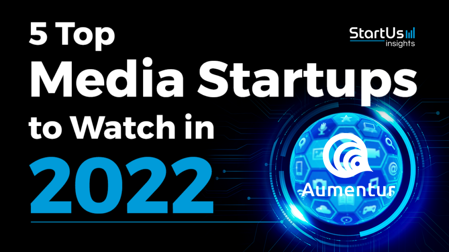 Aumentur, parmi les 5 startups les plus prometteuses au monde pour 2022